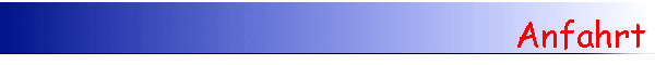 Anfahrt